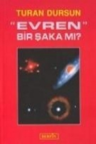 Kniha Evren Bir Saka Mi Turan Dursun