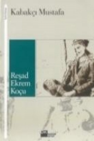 Book Kabakci Mustafa Resad Ekrem Kocu