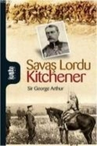 Książka Savas Lordu Kitchener Sir George Arthur