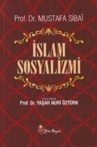 Kniha Islam Sosyalizmi Mustafa Sibai