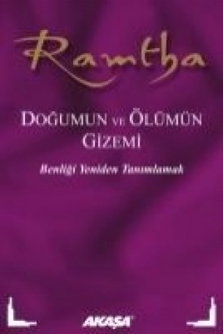 Kniha Ramtha Dogumun ve Ölümün Gizemi Kolektif