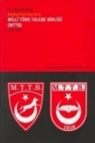 Carte Milli Türk Talebe Birligi MTTB 1916-1980 M. cagatay Okutan