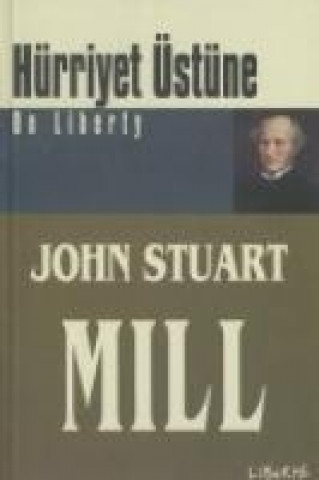 Carte Hürriyet Üstüne John Stuart Mill