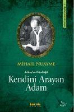 Carte Kendini Arayan Adam Mihail Nuayme