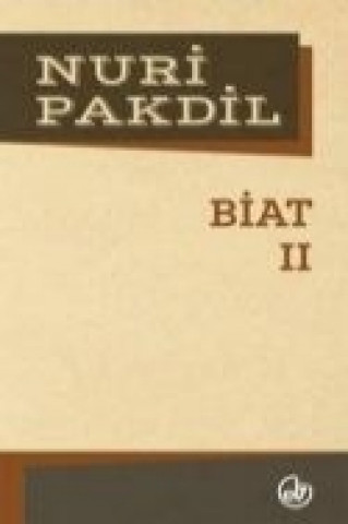 Knjiga Biat II Nuri Pakdil