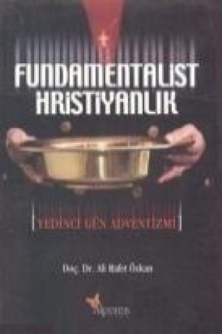 Book Fundamentalist Hristiyanlik Ali Rafet Özkan