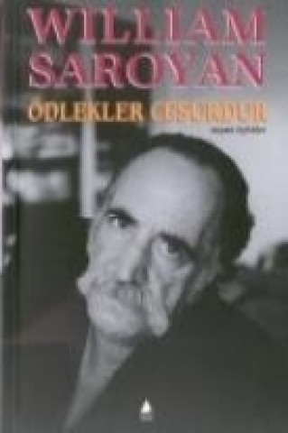 Kniha Ödlekler Cesurdur William Saroyan