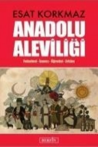 Könyv Anadolu Aleviligi Esat Korkmaz