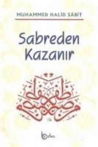 Книга Sabreden Kazanir Muhammed Halid Sabit