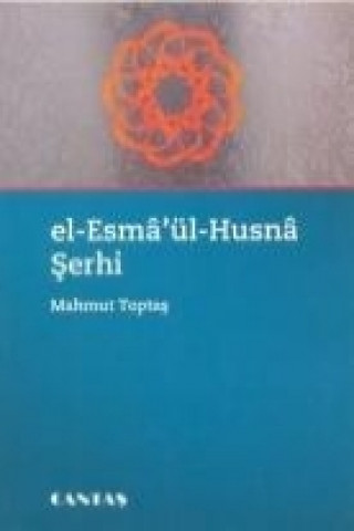 Книга El-esmaül-hüsna Serhi Mahmut Toptas