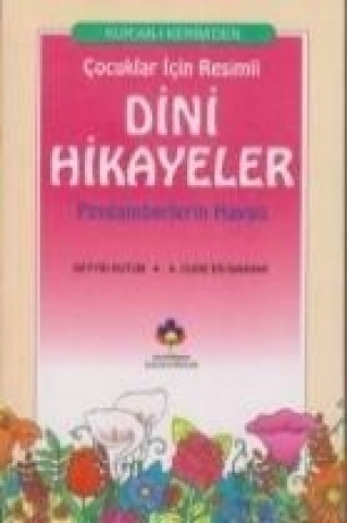 Buch Kuran-i Kerimden Cocuklar Icin Resimli Dini Hikayeler Seyyid Kutub