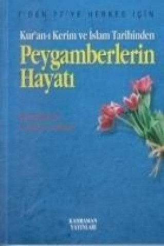 Könyv Peygamberlerin Hayati Seyyid Kutup