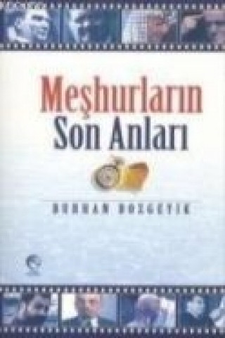 Книга Meshurlarin Son Anlari Burhan Bozgeyik