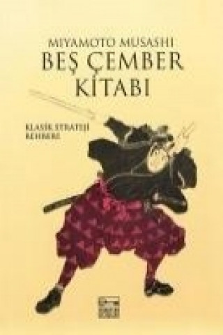 Livre Bes Cember Kitabi Miyomoto Musachi