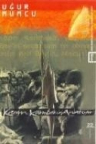 Kniha Kazim Karabekir Anlatiyor Ugur Mumcu