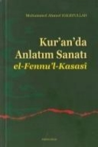Carte Kuraneda Anlatim Sanati; El-Fennul-Kasas Muhammed Ahmed Halefullah