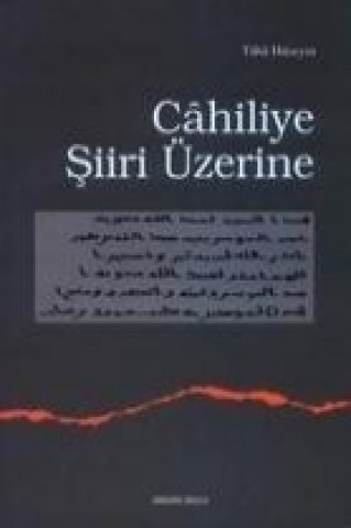 Книга Cahiliye Siiri Üzerine Taha Hüseyin