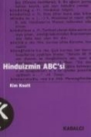 Kniha Hinduizmin Abcsi Kim Knott