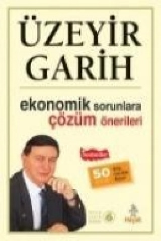 Book Ekonomik Sorunlara Cözüm Onerileri Üzeyir Garih