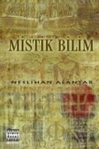 Kniha Mistik Bilim Neslihan Alantar