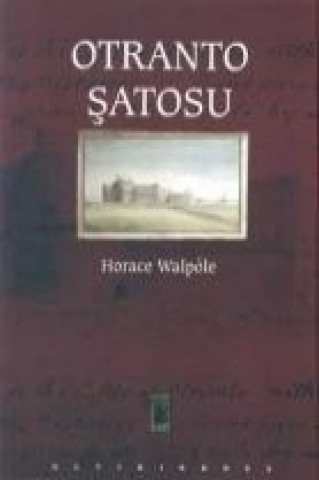 Książka Otranto Satosu Horace Walpole