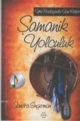 Kniha Samanik Yolculuk Cdli Sandra Ingerman