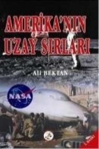 Kniha Amerikanin Uzay Sirlari Ali Bektan
