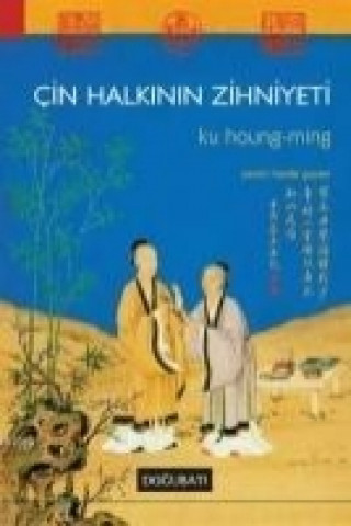 Kniha Cin Halkinin Zihniyeti Ku Houng-Ming