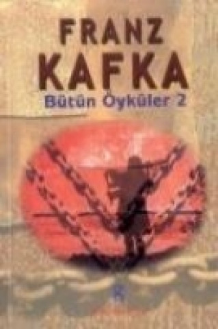 Książka Bütün Öyküler- II Franz Kafka