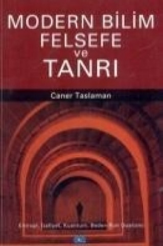 Книга Modern Bilim Felsefe ve Tanri Caner Taslaman