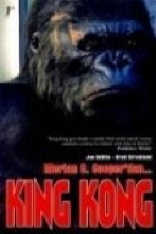 Kniha Merian C. Cooperden King Kong Merian C. Cooper