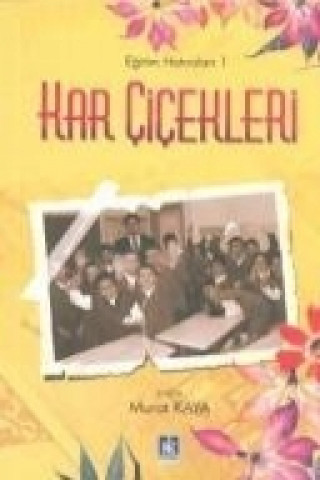 Kniha Kar Cicekleri Murat Kaya