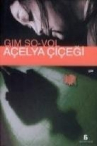 Kniha Acelya Cicegi Gim So-vol