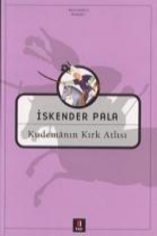 Buch Kudemanin Kirk Atlisi Iskender Pala