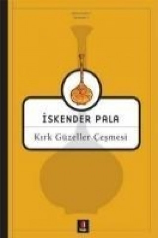 Book Kirk Güzeller Cesmesi Iskender Pala