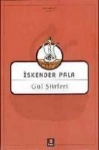 Buch Gül Siirleri Iskender Pala