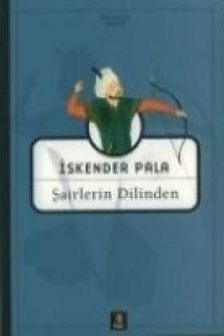 Carte Sairlerin Dilinden Iskender Pala