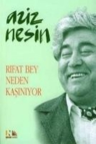 Książka Rifat Bey Neden Kasiniyor Aziz Nesin