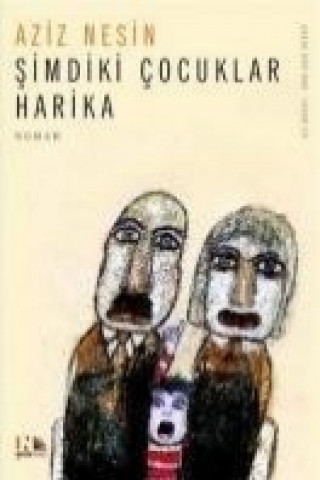 Buch Simdiki Cocuklar Harika Aziz Nesin