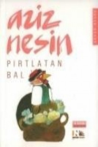 Kniha Pirtlatan Bal Aziz Nesin