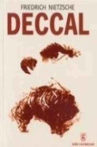 Книга Deccal Friedrich Wilhelm Nietzsche