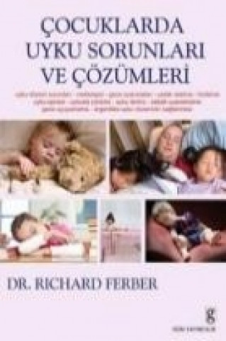 Knjiga Cocuklarda Uyku Sorunlari ve Cözümleri Richard Ferber