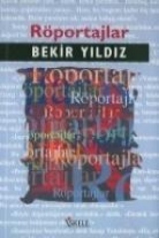 Knjiga Röportajlar Bekir Yildiz