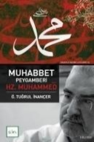 Knjiga Muhabbet Peygamberi Hz. Muhammed s.a.v. Ö. Tugrul inancer