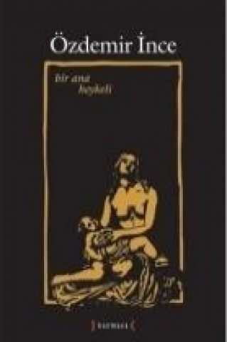 Buch Bir Ana Heykeli Özdemir ince