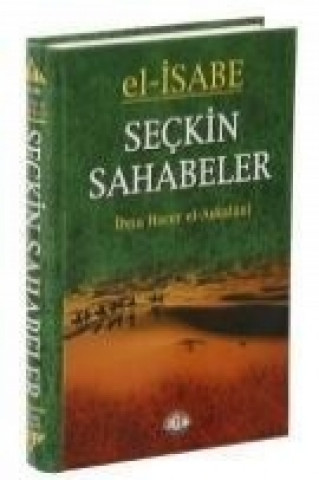 Kniha El-Isabe Seckin Sahabeler ibn Hacer El-Askalani