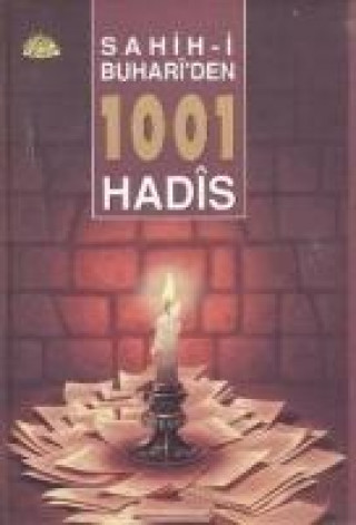 Książka Sahih-i Buhariden 1001 Hadis Naim Erdogan