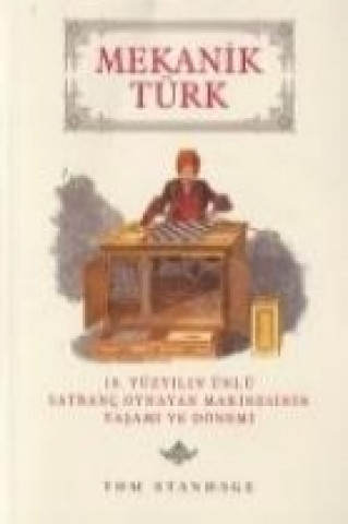 Книга Mekanik Türk Tom Standage