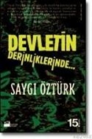 Knjiga Devletin Derinliklerinde Saygi Öztürk