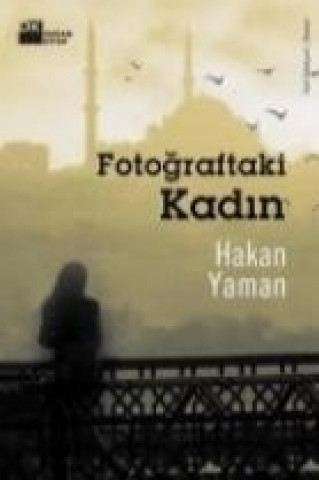 Kniha Fotograftaki Kadin Hakan Yaman